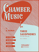 CHAMBER MUSIC FOR THREE SAXOPHONES cover